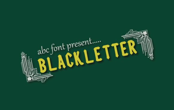 Blackletter: A Classic Display Font for Timeless Branding