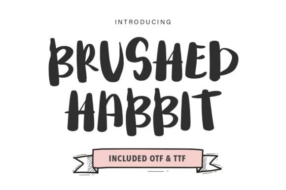 Brushed Habbit: A Bold Font for a Memorable Brand
