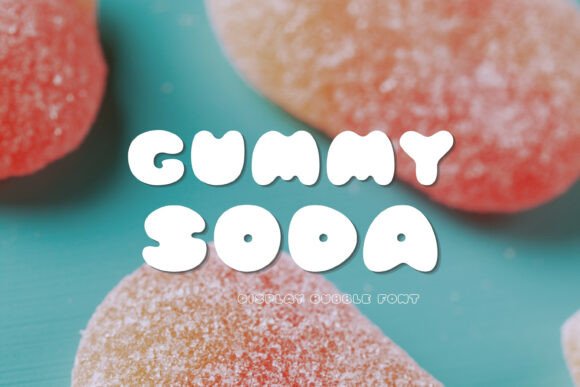 Gummy Soda: A Playful Display Font for Creative Makers