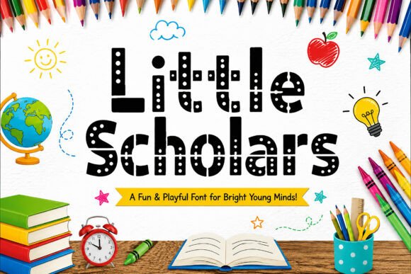 Little Scholars: A Playful Font for Educational and Children-Focused Projects