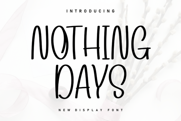 Nothing Days: A Handwritten Font for Modern Web Design