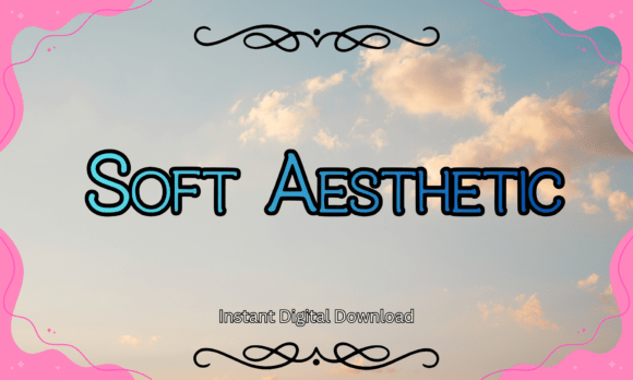Soft Aesthetic Font for Feminine Branding and Creative Projects