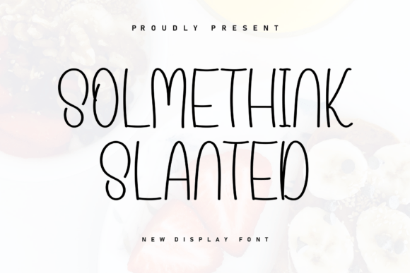 Solmethink Slanted: A Handwritten Font for Creative Makers