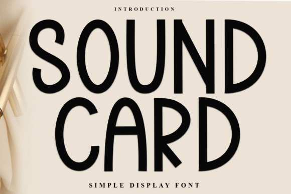 Sound Card: The Display Font That Elevates Your Campaigns