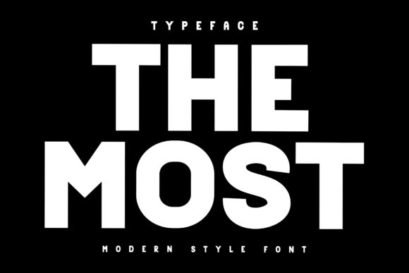 The Most: A Unique Display Typeface for Modern Branding