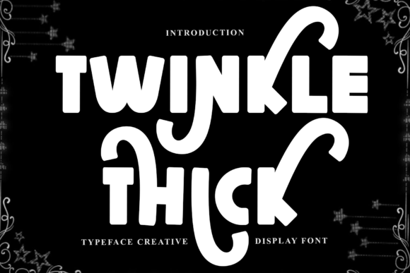 Twinkle Thick: A Creative Display Font for Warm Campaigns