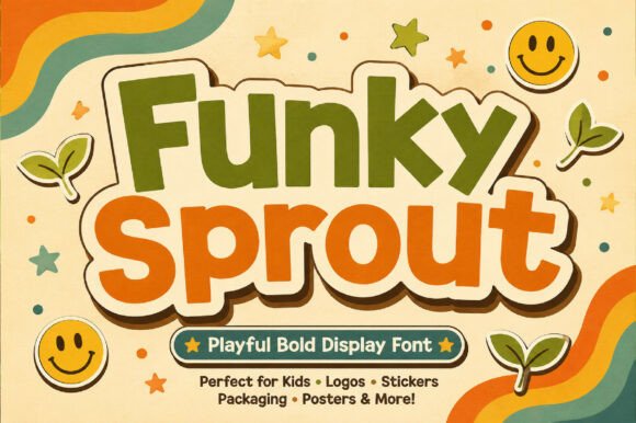 Why Funky Sprout Is the Perfect Display Font for Your Brand